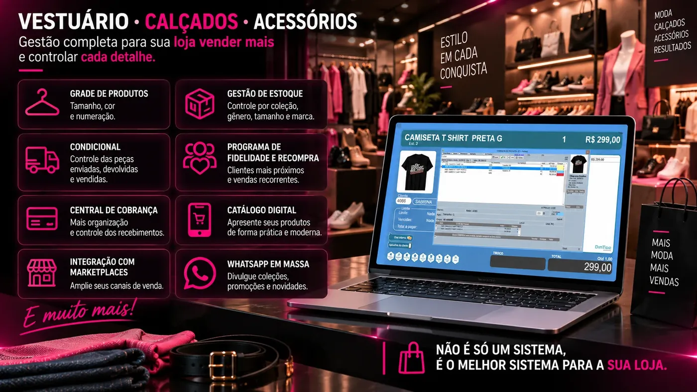 Sistema DINTEC para lojas de vestuário, calçados e acessórios: grade de produtos, estoque, condicional, fidelidade e catálogo digital
